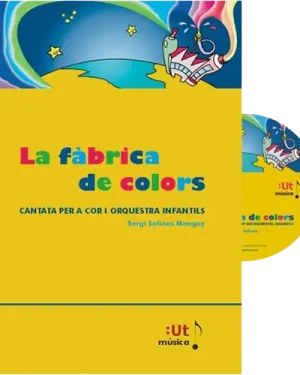 Llibre amb CD: cantata La Fàbrica de Colors amb l’Orquestra Infantil de Barcelona